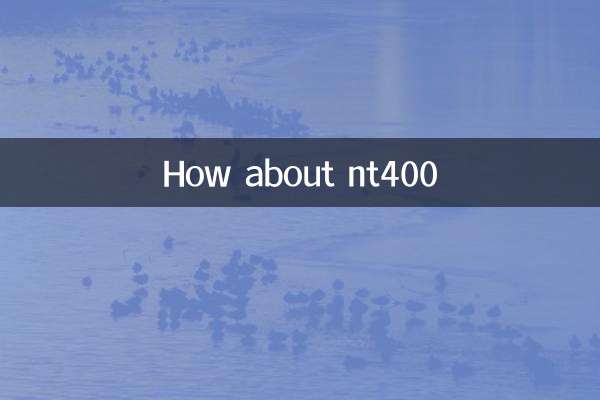 Que diriez-vous du NT400