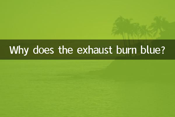 Por que o escapamento queima em azul?