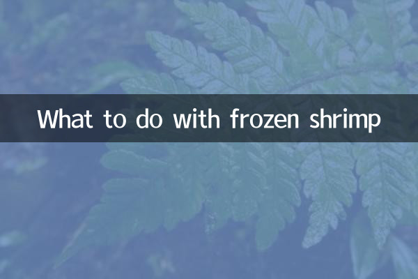 O que fazer com camarão congelado