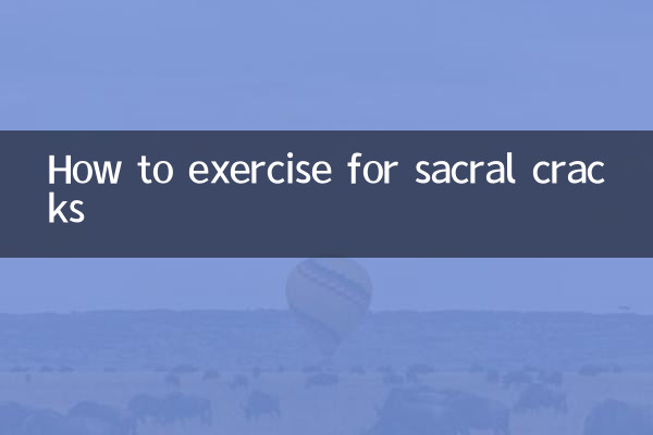 Comment faire de l'exercice pour les fissures sacrées