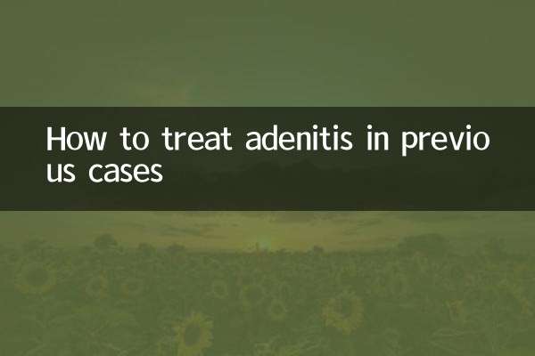 Cómo tratar la adenitis en casos anteriores.