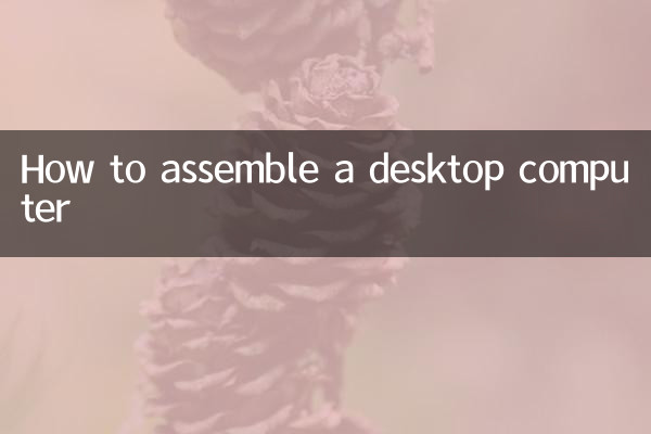 So bauen Sie einen Desktop-Computer zusammen