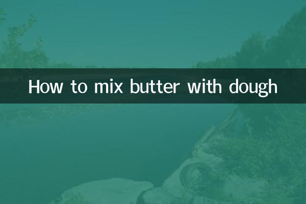 কিভাবে ময়দার সাথে মাখন মেশাবেন