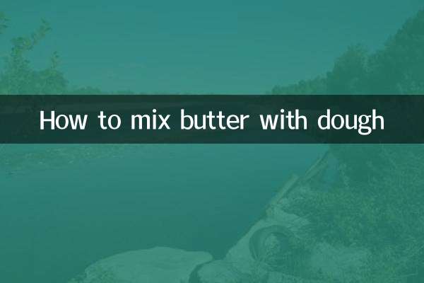 কিভাবে ময়দার সাথে মাখন মেশাবেন