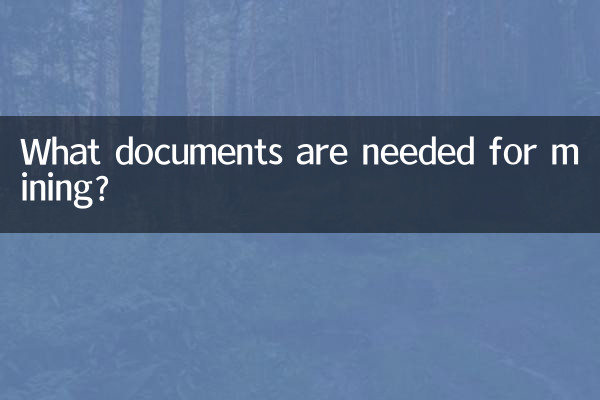 What documents are needed for mining?