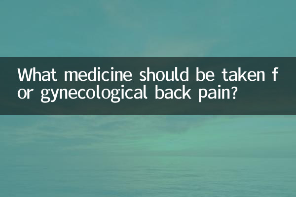 Quali farmaci dovrebbero essere presi per il mal di schiena ginecologico?