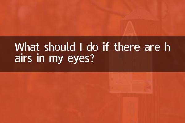 What should I do if there are hairs in my eyes?