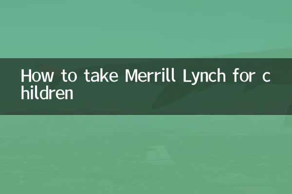 Come prendere Merrill Lynch per i bambini