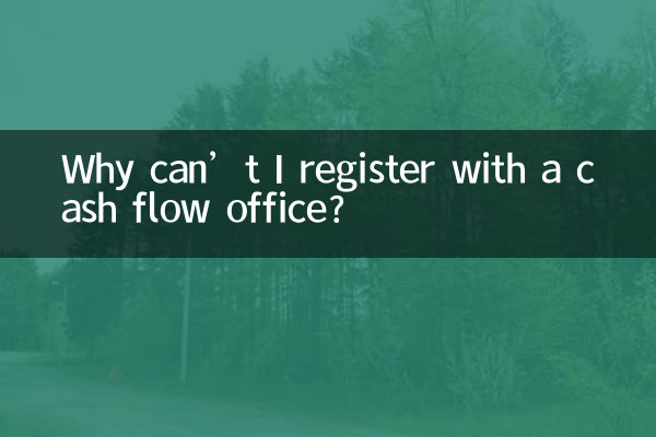 Why can’t I register with a cash flow office?