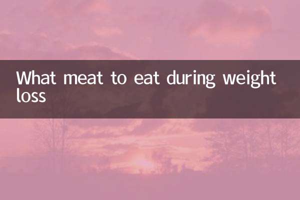 What meat to eat during weight loss