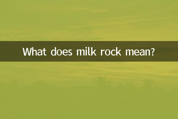 ¿Qué significa roca de leche?