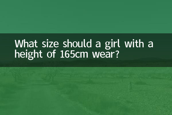 What size should a girl with a height of 165cm wear?