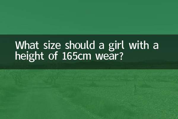 What size should a girl with a height of 165cm wear?
