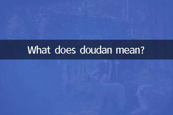 Was bedeutet Doudan?