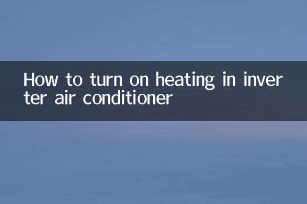 Comment allumer le chauffage dans le climatiseur inverseur
