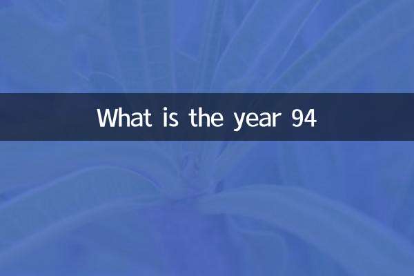 ¿Cuál es el año 94?