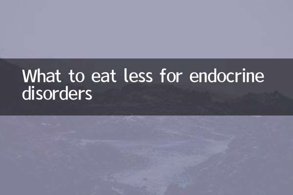 What to eat less for endocrine disorders