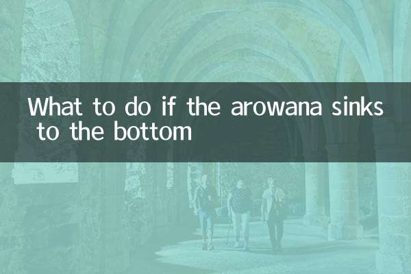 What to do if the arowana sinks to the bottom