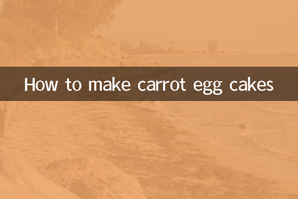 How to make carrot egg cakes
