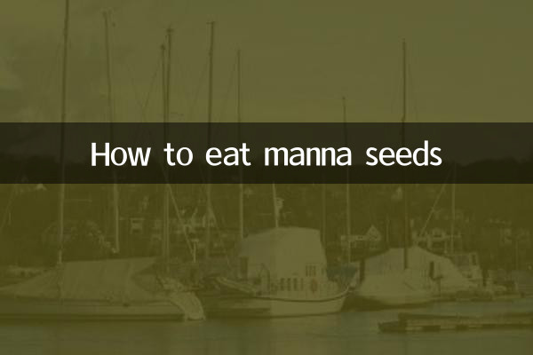 How to eat manna seeds