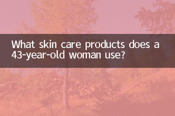 ¿Qué productos para el cuidado de la piel usa una mujer de 43 años?