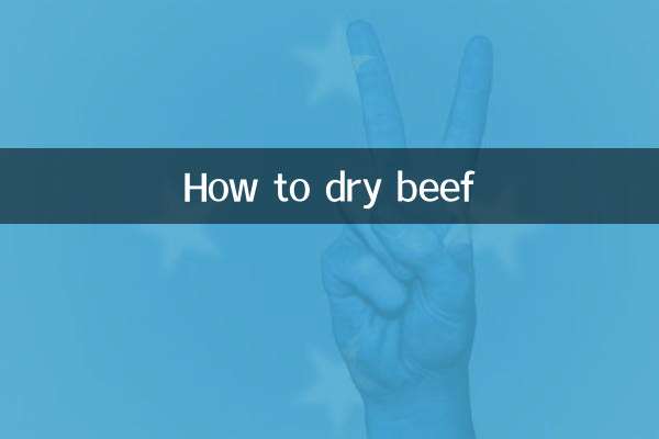 كيفية تجفيف لحم البقر