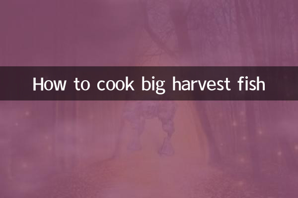 بڑی فصل کی مچھلی کو کیسے پکانا ہے