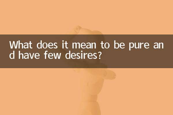 Was bedeutet es, rein zu sein und wenige Wünsche zu haben?