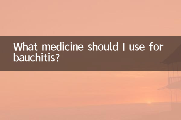 Que medicamento devo usar para bauchite?