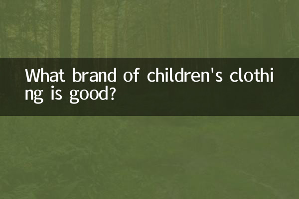 Quelle marque de vêtements pour enfants est la bonne ?