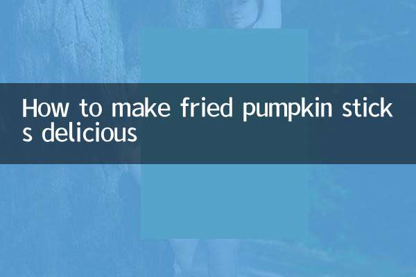 How to make fried pumpkin sticks delicious