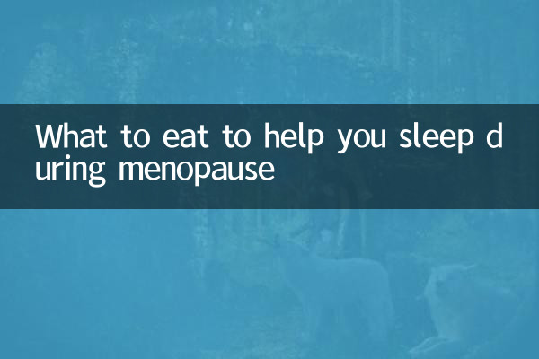 What to eat to help you sleep during menopause