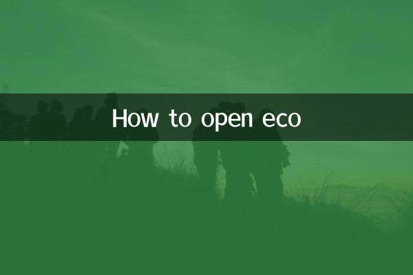How to open eco