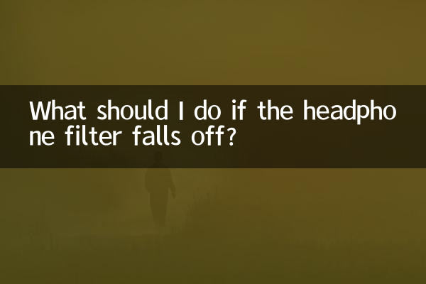 What should I do if the headphone filter falls off?