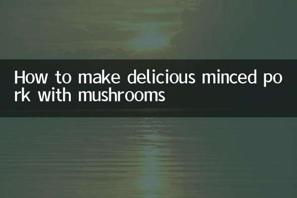 কিভাবে মাশরুম দিয়ে সুস্বাদু কিমা শুয়োরের মাংস তৈরি করবেন