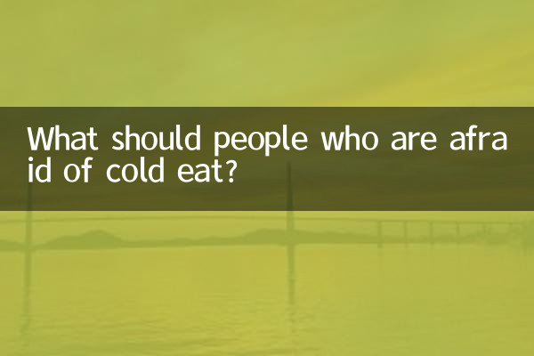 What should people who are afraid of cold eat?