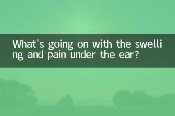 Was ist mit der Schwellung und dem Schmerz unter dem Ohr los?