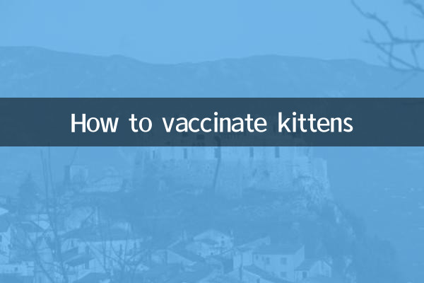 How to vaccinate kittens