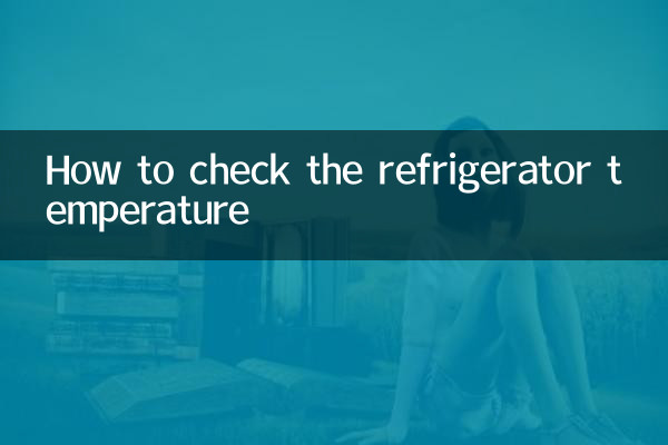 Como verificar a temperatura da geladeira
