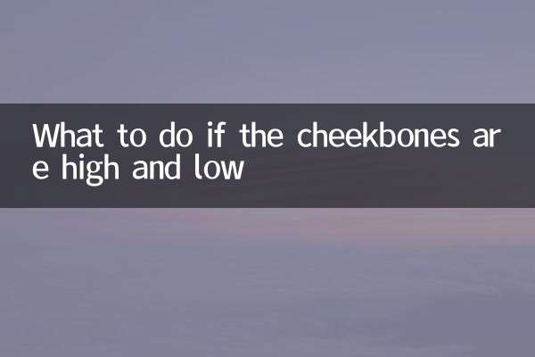 Was tun, wenn die Wangenknochen hoch und niedrig sind?