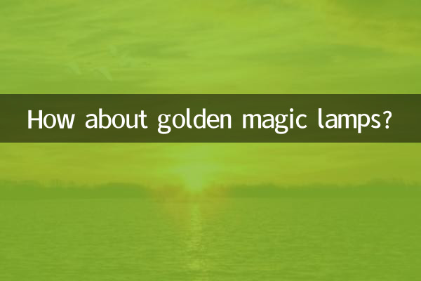 Che ne dici delle lampade magiche dorate?