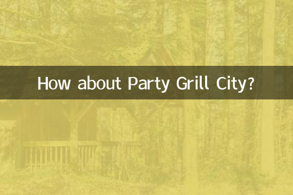 Et Party Grill City?