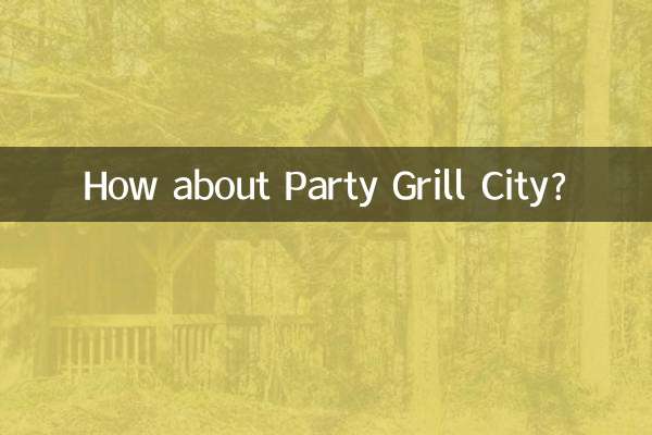 How about Party Grill City?