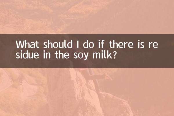 What should I do if there is residue in the soy milk?