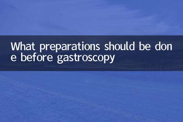 Quali preparativi dovrebbero essere fatti prima della gastroscopia