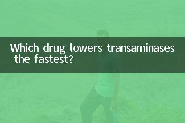 Which drug lowers transaminases the fastest?