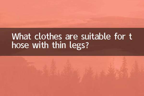 Que roupas são adequadas para quem tem pernas finas?