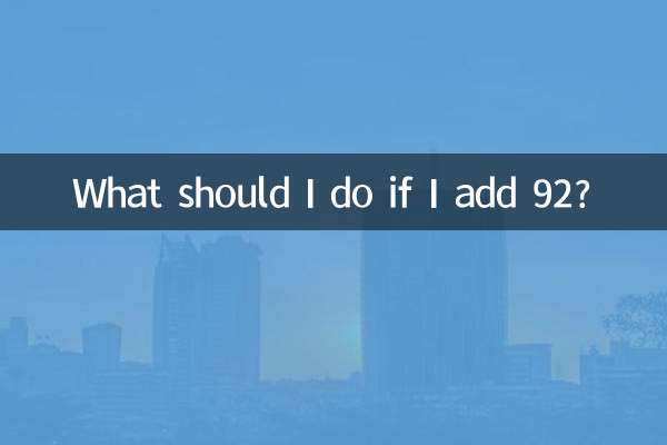 ¿Qué debo hacer si sumo 92?