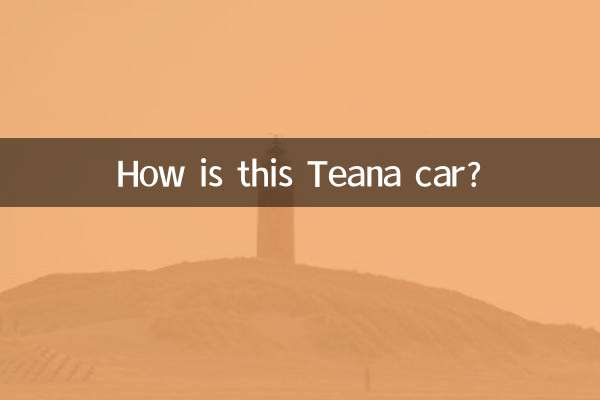 How is this Teana car?