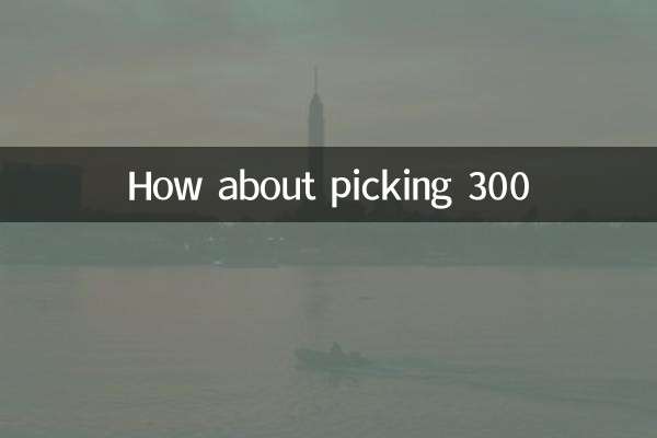 Que diriez-vous d'en choisir 300